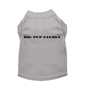 Big Pup Energy Statement Tee (Color: gyay, size: XL)