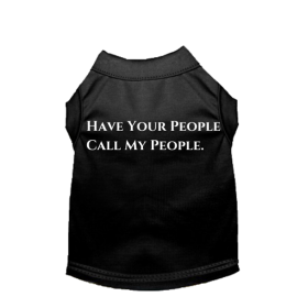 Have Your People Call My People (Color: Black, size: large)