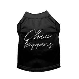Chic Happens- Dog Shirt (size: small)